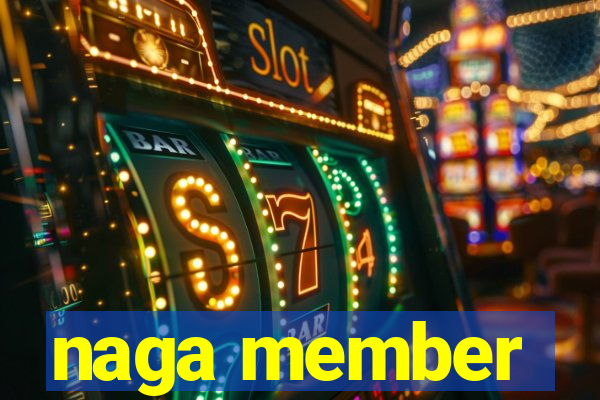 naga member